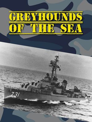 Greyhounds of the Sea - Movie Poster (thumbnail)