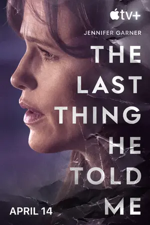 &quot;The Last Thing He Told Me&quot; - Movie Poster (thumbnail)