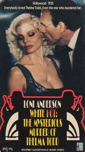 White Hot: The Mysterious Murder of Thelma Todd - VHS movie cover (thumbnail)