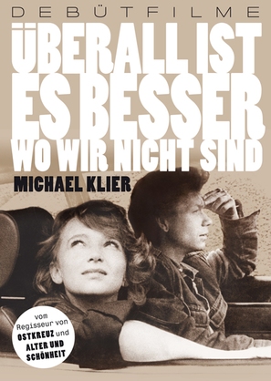&Uuml;berall ist es besser, wo wir nicht sind - German Movie Cover (thumbnail)