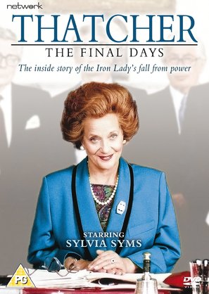 Thatcher: The Final Days - British DVD movie cover (thumbnail)