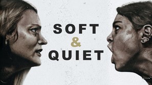 Soft &amp; Quiet - Movie Cover (thumbnail)