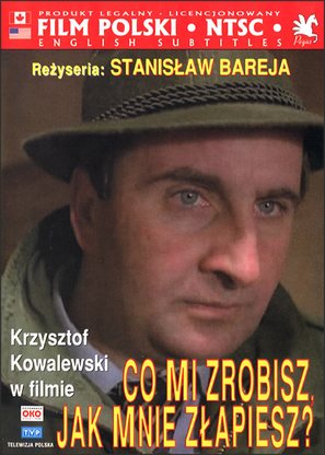 Co mi zrobisz, jak mnie zlapiesz - Polish Movie Cover (thumbnail)