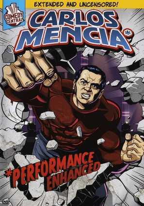 Carlos Mencia: Performance Enhanced - DVD movie cover (thumbnail)