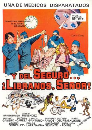 Y del seguro... l&iacute;branos Se&ntilde;or! - Spanish Movie Poster (thumbnail)