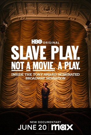 Slave Play. Not a Movie. A Play. - Movie Poster (thumbnail)