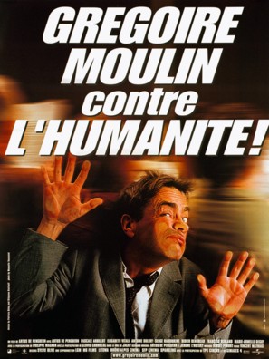 Gr&eacute;goire Moulin contre l&#039;humanit&eacute; - French Movie Poster (thumbnail)