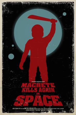 Machete Kills in Space - Movie Poster (thumbnail)