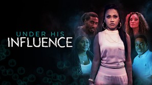 Under His Influence - poster (thumbnail)