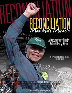 Reconciliation: Mandela&#039;s Miracle - Swiss Movie Poster (thumbnail)