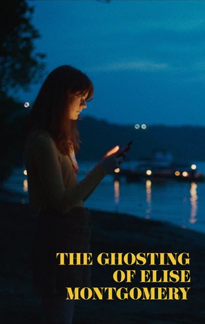 The Ghosting of Elise Montgomery - Movie Poster (thumbnail)