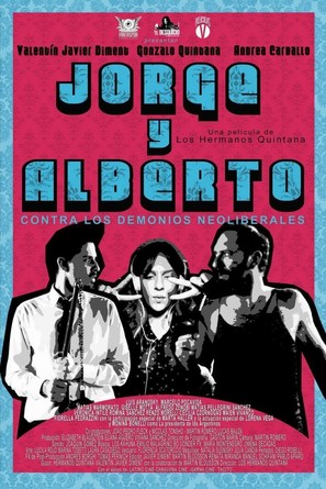 Jorge y Alberto contra los demonios neoliberales - Argentinian Movie Poster (thumbnail)