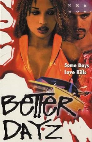 Better Dayz - Movie Cover (thumbnail)