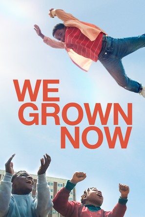 We Grown Now - Movie Cover (thumbnail)