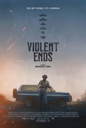 Violent Ends Poster