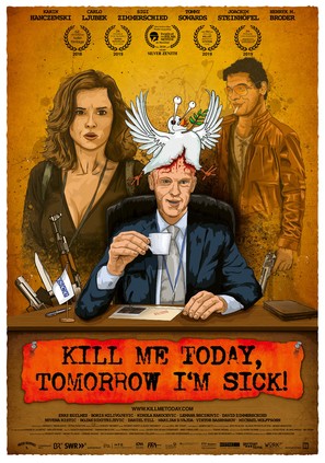 Kill Me Today, Tomorrow I&#039;m Sick! - German Movie Poster (thumbnail)