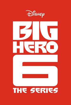 &quot;Big Hero 6 The Series&quot; - Logo (thumbnail)