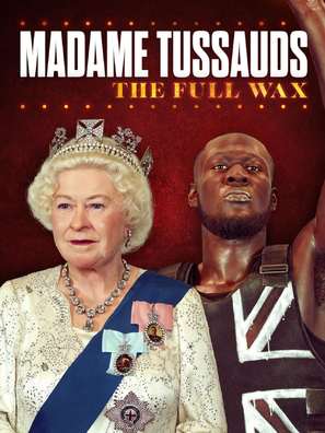 Madame Tussauds: The Full Wax - British Movie Poster (thumbnail)