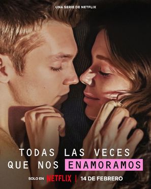 &quot;Todas las veces que nos enamoramos&quot; - Spanish Movie Poster (thumbnail)