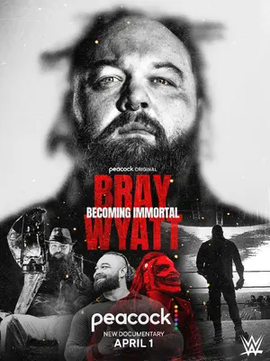 Bray Wyatt: Becoming Immortal Poster