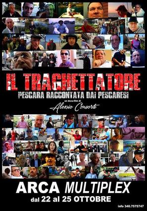 Il Traghettatore: Pescara raccontata dai Pescaresi - Italian Movie Poster (thumbnail)