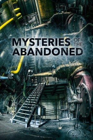 &quot;Mysteries of the Abandoned&quot; - Movie Cover (thumbnail)