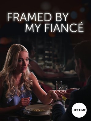 Framed by My Fianc&eacute; - Movie Poster (thumbnail)