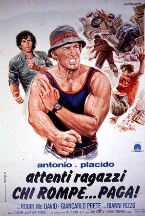 Antonio e Placido - Attenti ragazzi... chi rompe paga - Italian Movie Poster (thumbnail)