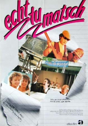 Echt tu matsch - German Movie Poster (thumbnail)