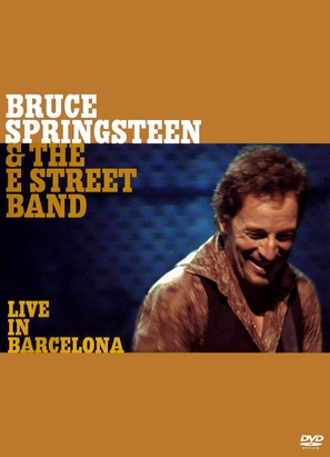 Bruce Springsteen &amp; the E Street Band: Live in Barcelona - DVD movie cover (thumbnail)