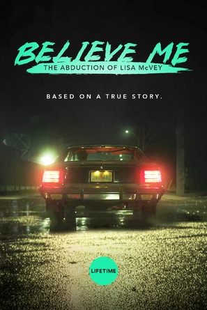 Believe Me: The Abduction of Lisa McVey - Movie Poster (thumbnail)