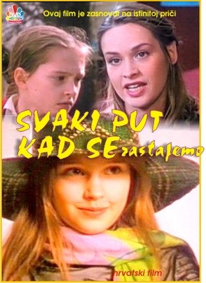 Svaki put kad se rastajemo - Croatian Movie Poster (thumbnail)