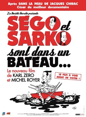 S&egrave;go et Sarko sont dans un bateau... - French poster (thumbnail)