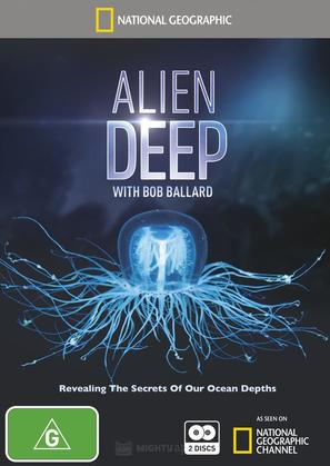 &quot;Alien Deep with Bob Ballard&quot; - Australian DVD movie cover (thumbnail)