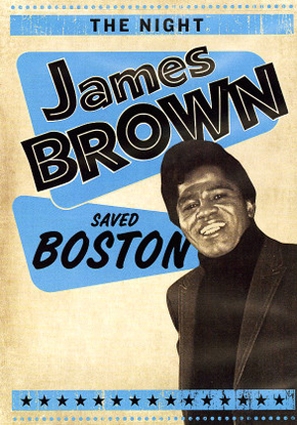 The Night James Brown Saved Boston - Movie Poster (thumbnail)
