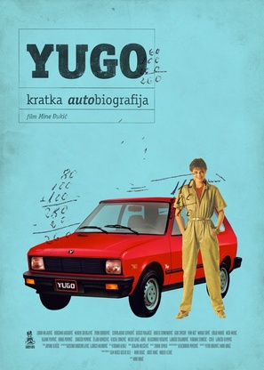 Yugo: Kratka Autobiografija - Serbian Movie Poster (thumbnail)