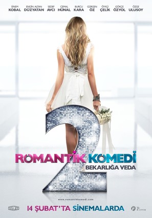 Romantik komedi 2: Bekarliga veda - Turkish Movie Poster (thumbnail)