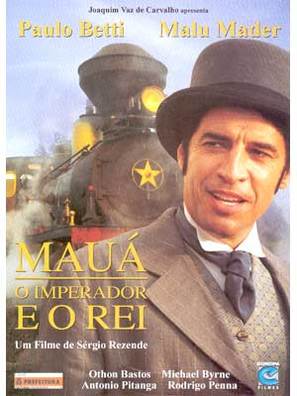 Mau&aacute; - O Imperador e o Rei - Brazilian Movie Poster (thumbnail)