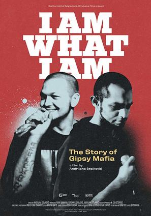 I Am What I Am - The Story of Gipsy Mafia - British Movie Poster (thumbnail)