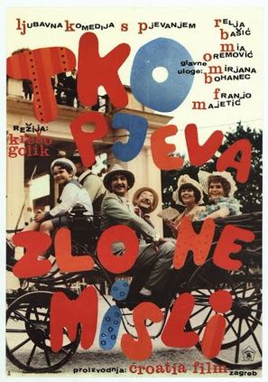 Tko pjeva zlo ne misli - Yugoslav Movie Poster (thumbnail)