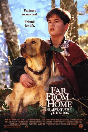Far from Home: The Adventures of Yellow Dog - Movie Poster (thumbnail)