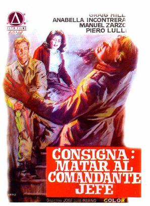 Consigna: matar al comandante en jefe - Spanish Movie Poster (thumbnail)