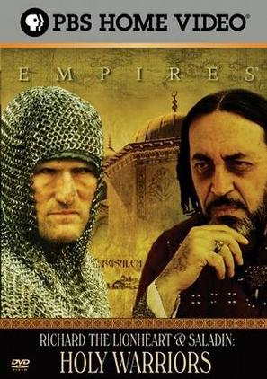 Empires: Holy Warriors - Richard the Lionheart and Saladin - DVD movie cover (thumbnail)