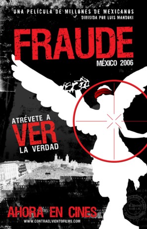 Fraude: M&eacute;xico 2006 - Mexican Movie Poster (thumbnail)