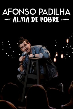 Afonso Padilha: Alma de Pobre - Movie Poster (thumbnail)