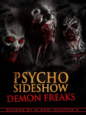 Bunker of Blood: Chapter 5: Psycho Sideshow: Demon Freaks - Movie Cover (thumbnail)