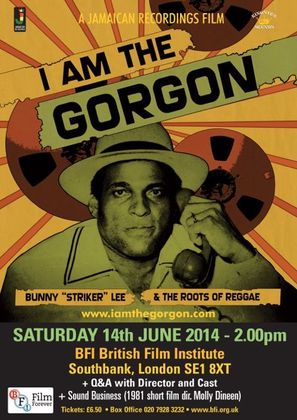 I Am the Gorgon: Bunny &#039;Striker&#039; Lee and the Roots of Reggae - British Movie Poster (thumbnail)