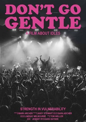 Don&#039;t Go Gentle: A Film About IDLES - British Movie Poster (thumbnail)