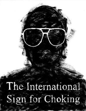 The International Sign for Choking - Movie Poster (thumbnail)
