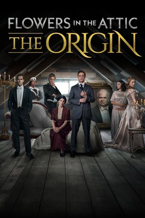 Flowers in the Attic: The Origin - Movie Poster (thumbnail)